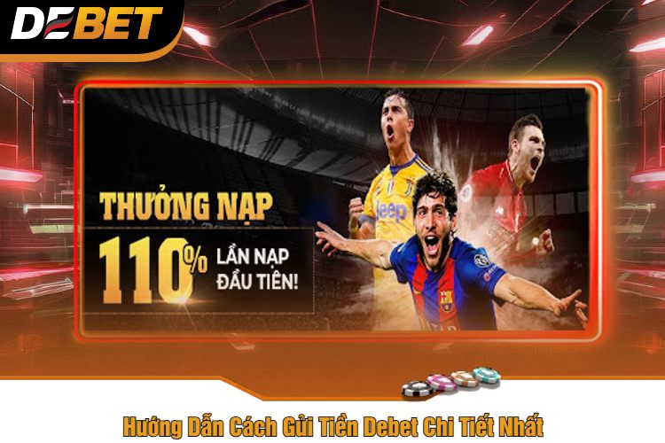 Hướng Dẫn Cách Gửi Tiền Debet Chi Tiết Nhất